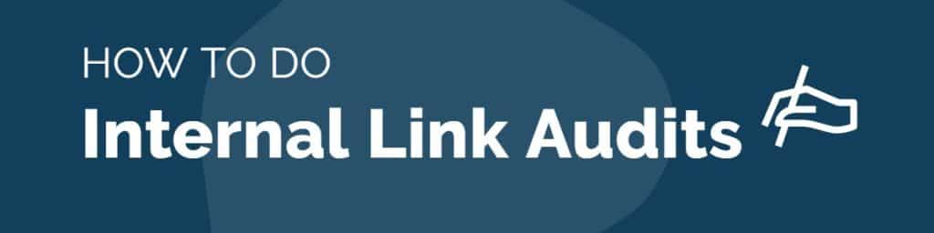Internal Link Audits